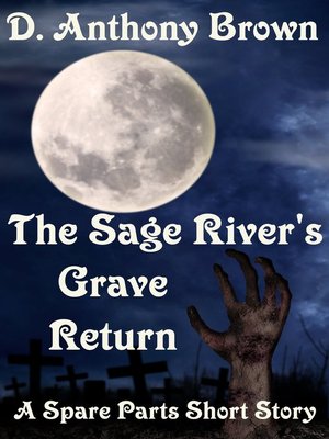 cover image of The Sage River's Grave Return